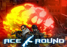 Ace Round