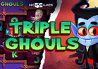 Triple Ghouls
