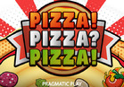 PIZZA! PIZZA? PIZZA!
